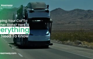 Shipping Your Car to Another State Here is Everything You Need to Know