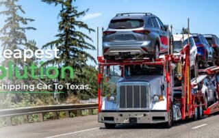 Cheapest Solution For Shipping Car To Texas_